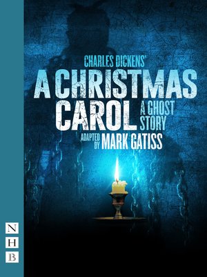 cover image of A Christmas Carol – a Ghost Story (NHB Modern Plays)